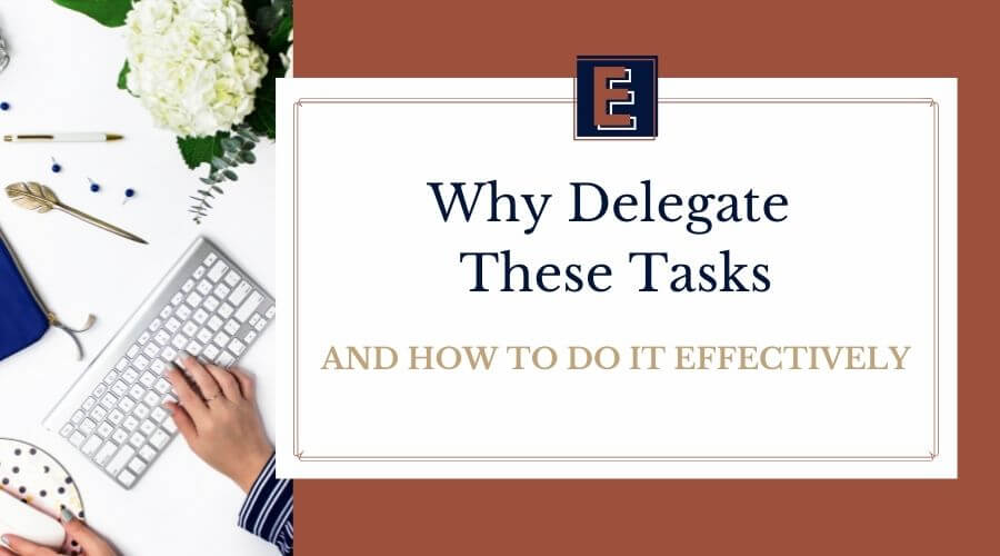 Blog post banner reading why delegate these tasks